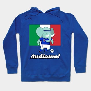 ⚽ Italy Football, Cute Elephant Kicks Ball, Andiamo! Team Spirit Hoodie